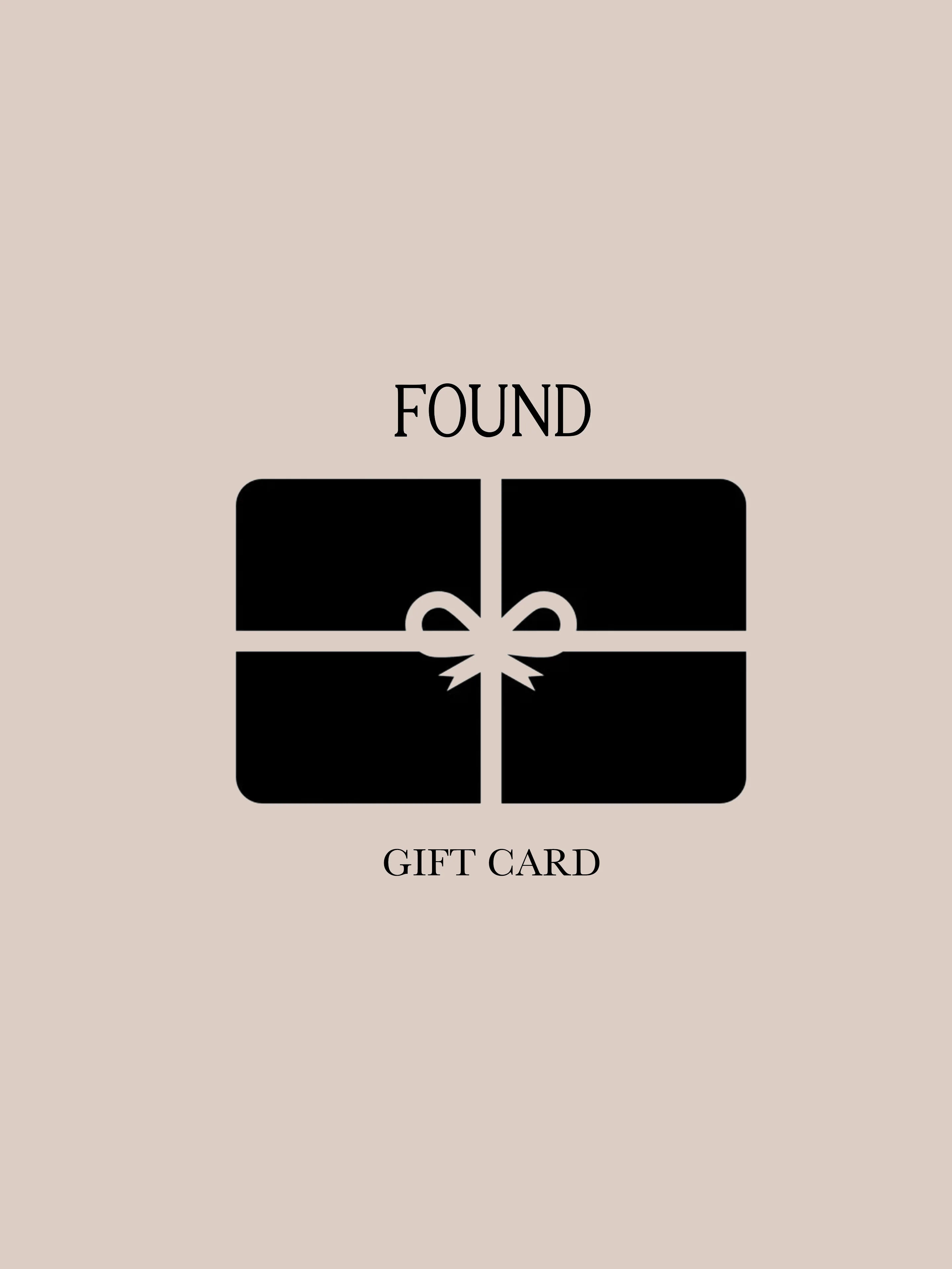 Found Gift Card